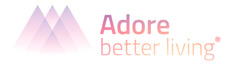 Adore better living Adore better living